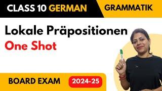 Class 10 German || @Welernen Lokale Präpositionen || German Board Exam 2025||Deutsch mit Frau Rawat