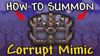 How to Summon Corrupt Mimic in Terraria 1.4.4.9 | Corrupt Mimic Terraria