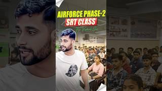 Airforce Phase 2 SRT Class By Vishal Sir | Airforce Phase 2 Preparation | Phase 2 Offline Class
