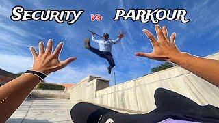 SECURITY  VS PARKOUR POV