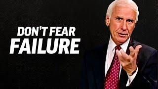 Jim Rohn - Don't Fear Failure  - Powerful Motivational Speech