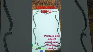 Portfolio and subject enrichment Front page design|LEARN WITH BIBHU