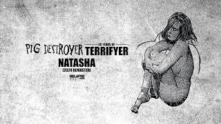 PIG DESTROYER - Natasha (2024 Remaster)