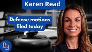 Karen Read new defense motions