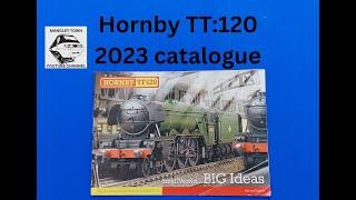 Hornby TT120 2023 model railways catalogue full look through from Mangley Town #ModelRailway #Hornby