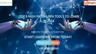 Which is the Best RPA Tool to Learn in 2024|  FutureTech Era