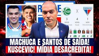  MACHUCA E SANTOS DE SAÍDA DO FORTALEZA  TROCA DE B. MELO POR KUSCEVIC! MÍDIA DESACREDITA DO LAION