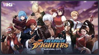 KOF: Survival City ● Gameplay ●