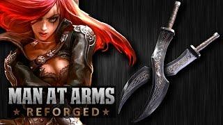 Katarina's Daggers (League of Legends) - MAN AT ARMS: REFORGED