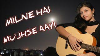 Milne Hai Mujhse Aayi | Aashiqui 2 | Arijit Singh |Cover by Jyoti Jangra