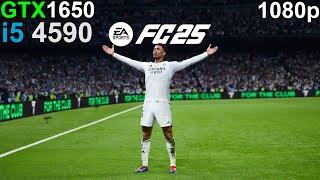 EA SPORTS FC 25  -  GTX 1650  i5 4590