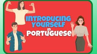 Introducing Yourself In Portuguese