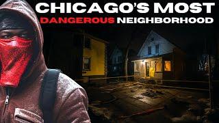 Chicago's Most Dangerous Neighborhood