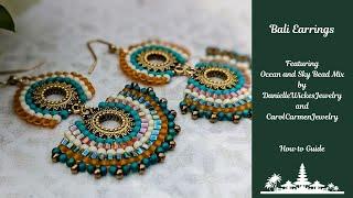 How to Create the Bali Earrings! Beadweaving with Danielle Wickes