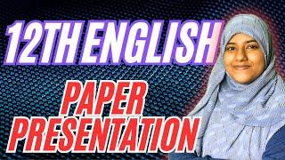 12TH ENGLISH |PAPER PRESENTATION | FULL EXPLANATION |PUBLIC EXAM 2025| WELEARN TAMIL