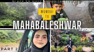 Mumbai To Mahabaleshwar | Mapro Garden | Venna Lake | Mahabaleshwar Hill Station | 2 Days Trip