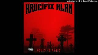 Krucifix Klan - Ashes To Ashes [High Quality & Remastered]