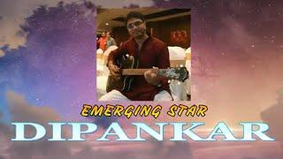 FOURTH WEEK│DIPANKAR HALDER│EMERGING STAR│SEASON 2│INDIAN YOUTH SINGER│ONLINE BASED│SINGING COMPETIT