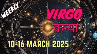 Virgo | Weekly Love Tarot Reading | 10-16 March 2025 | Hindi