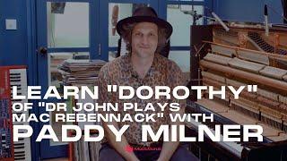 Intro to "Dorothy" by Dr John Played by Paddy Milner Workshop (Part 1) | MusicGurus