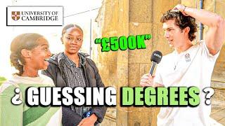 Guessing Degrees at Cambridge University