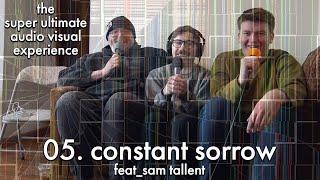05. constant sorrow (feat_Sam Tallent)