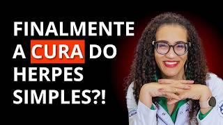 Herpes Simples - Cura da Herpes Simples