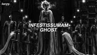 Infestissumam : Ghost (Spanish / English lyrics)