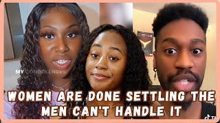 Women Are Raising Their Standards And Men Can't Handle It - Must Watch