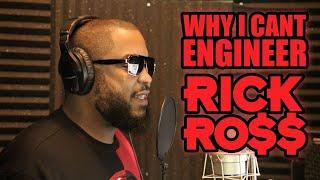 Why I Cant Engineer Rick Ross | Crank Lucas