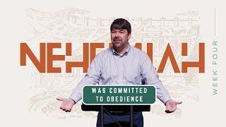 Nehemiah Was Committed to Obedience | Pastor Nathan Stam | Apex Baptist Church