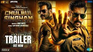 Mission Chulbul Singham | Concept Trailer | Salman Khan | Ajay Devgn | Rohit Shetty | Cop Universe