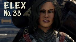 ELEX 33 Отдел кадров вызывали?