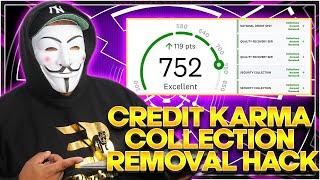 CREDIT KARMA HACK | CREDIT KARMA COLLECTION REMOVAL HACK