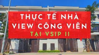 Thực tế nhà View Công Viên Sun Casa Central VSIP 2 | Còn 1 căn giá Gốc