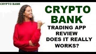 Crypto Bank Trading App Review  Is It A Scam Or Legit