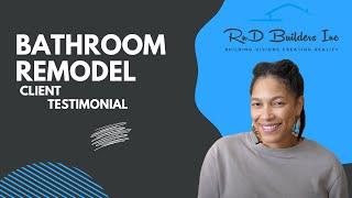 Oxnard Bathroom Remodel | Client Testimonial