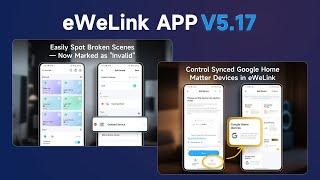 What's New in eWeLink App V5.17 - Control Synced Google Home Matter Devices in eWeLink