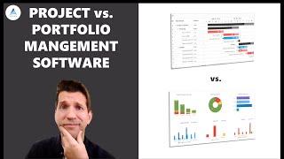 Project Management vs  Portfolio Management Software