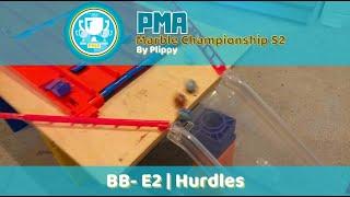 PMA Marble Championship Season 2 Basement Battle Event 2 Hurdles