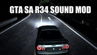 Nissan Skyline GTR R34 Sound Mod [GTA SA]