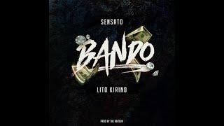 Sensato, Lito Kirino - BANDO    (Video Oficial)