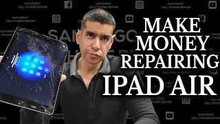 How To Make Money Repairing iPad Air 2 (Screen Replacement & Refurbishing)