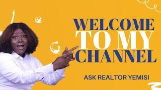 Welcome to the Official YouTube Channel of Ask Realtor Yemisi