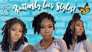 HOW TO STYLE BUTTERFLY LOCS  | 13 *EASY* STYLES #DISTRESSEDBOBLOCS