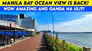 Manila Bay Ocean View is Back!