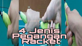 4 Jenis Pegangan Raket Badminton • Tubad Tutorial Badminton