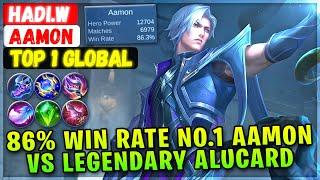 86% Win Rate No.1 Aamon VS Legendary Alucard [ Top 1 Global Aamon ] Hadi.W - Mobile Legends Build