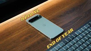 Pixel 9 Pro XL: End of Year Review!