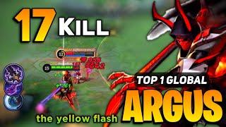 17 BRUTAL KILL! Argus Hyper Gameplay  [ Top 1 Global Argus Best Build ] By the yellow flash - MLBB